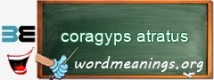 WordMeaning blackboard for coragyps atratus